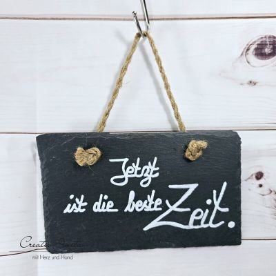 Schiefertafel -Jetzt ist die beste Zeit-